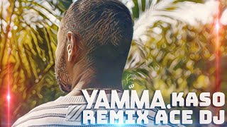 Kaso Yamma Official Remix ACE DJ 2023 |كازو ياما  | HQ audio