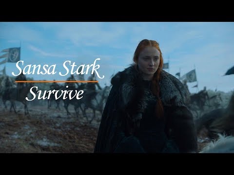 (GoT) Sansa Stark | Survive