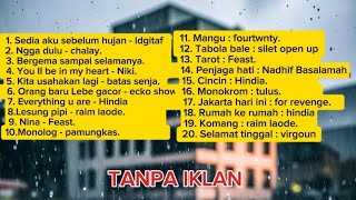 Download Lagu TANPA IKLAN TOP HITS SPOTIFY 2026|| SEDIA AKU SEBELUM HUJAN -IDGITAF || VIRAL MP3