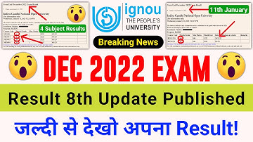 (Breaking News) DEC 2022 Exam Result 8th Update Published_IGNOU Result Update 2022_IGNOU NEW UPDATE