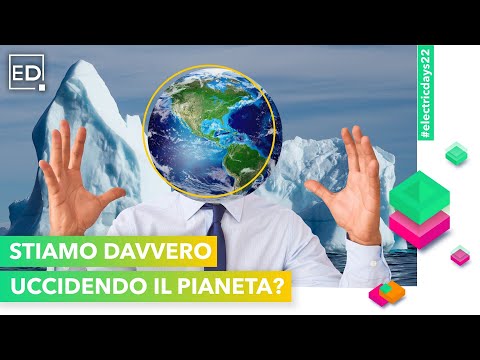 Stiamo davvero uccidendo il pianeta? | Electric Days 2022