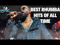 RHUMBA MIX | FALLY IPUPA, MADILU SYSTEM, PAPA WEMBA, MBILIA BEL, KANDA BONGO MAN | DJ HECTOR 001