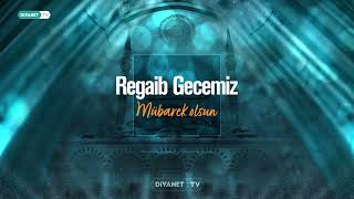 Regaib Gecemiz Mübarek Olsun Spot