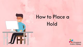 How to Place a Hold