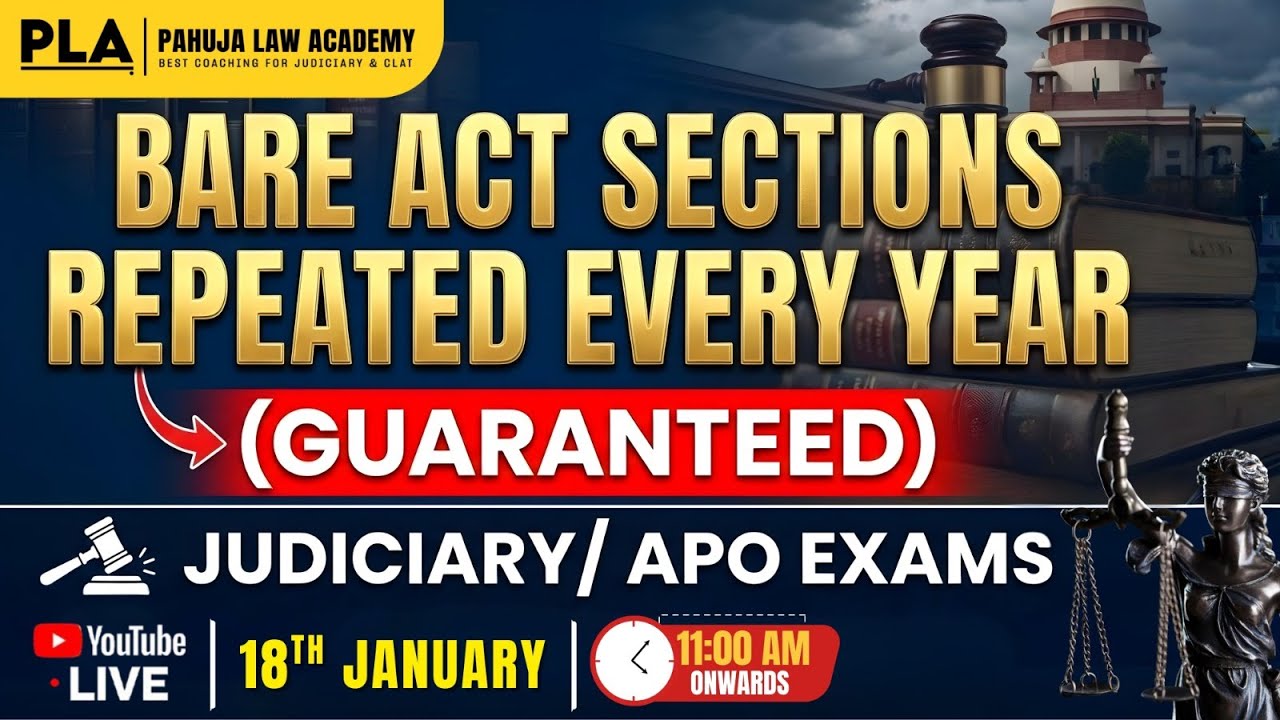 BARE ACT SECTIONS REPEATED EVERY YEAR (GUARANTEED) JUDICIARY/ APO EXAM