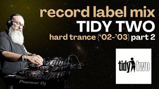 Tidy Two Label Mix - The First Two Years - '02-'03 (Part 2)