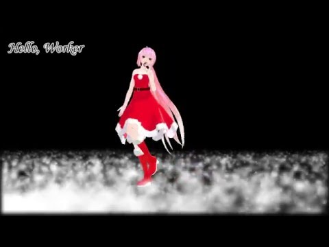 【MMD】 Tdaシスターズ Hello, Worker 巡音ルカ_サンタ衣装