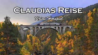 Claudias Reise | Krimi Hörspiel