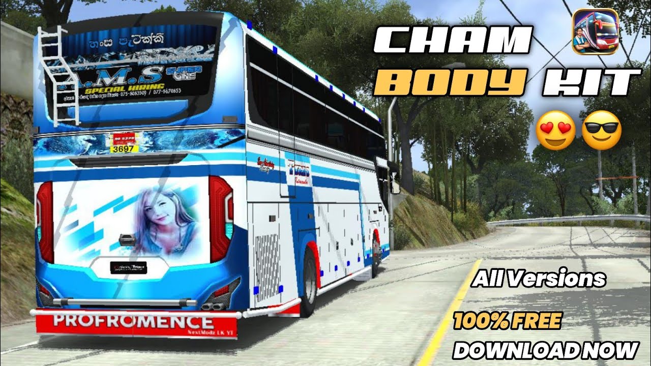 BUSSID | CHAM BODY KIT | ALL VERSION | 2025 😎❤️