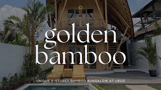 Golden Bamboo Ubud - A Luxurious 2-Storey Bamboo in Ubud's Heart