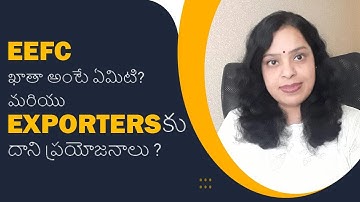 What is an EEFC Account and its Benefits to Exporters ? | iiiEM Export Import Telugu
