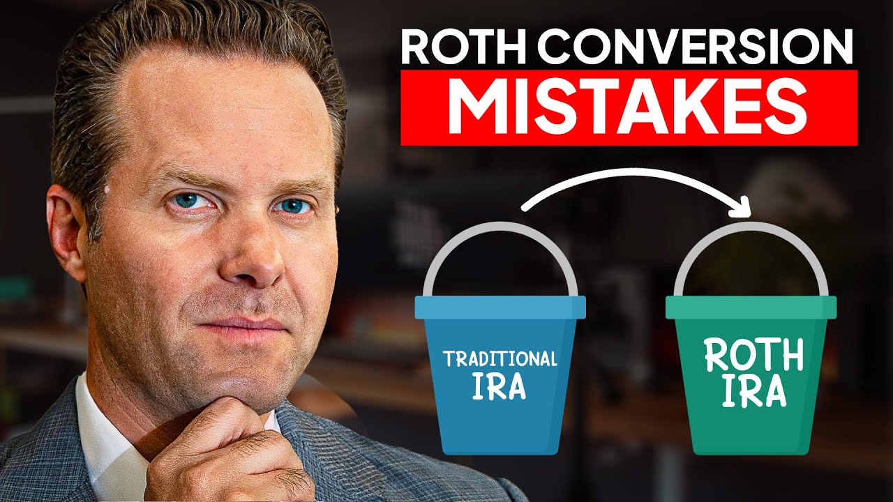 The 3 Most Common Roth Conversion Mistakes (Do THIS Instead)