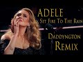 Adele  set fire to the rain daddyngton remix
