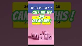 Only Geniuses Can Solve This! What’s  10+8(4-2)=? 🤔🧠 #MathChallenge #math #maths #mathstricks