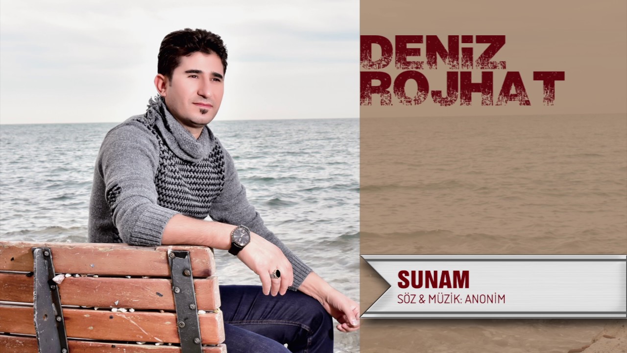 Watch Deniz Rojhat - Sunam on YouTube Watch Deniz Rojhat - Sunam on YouTube
