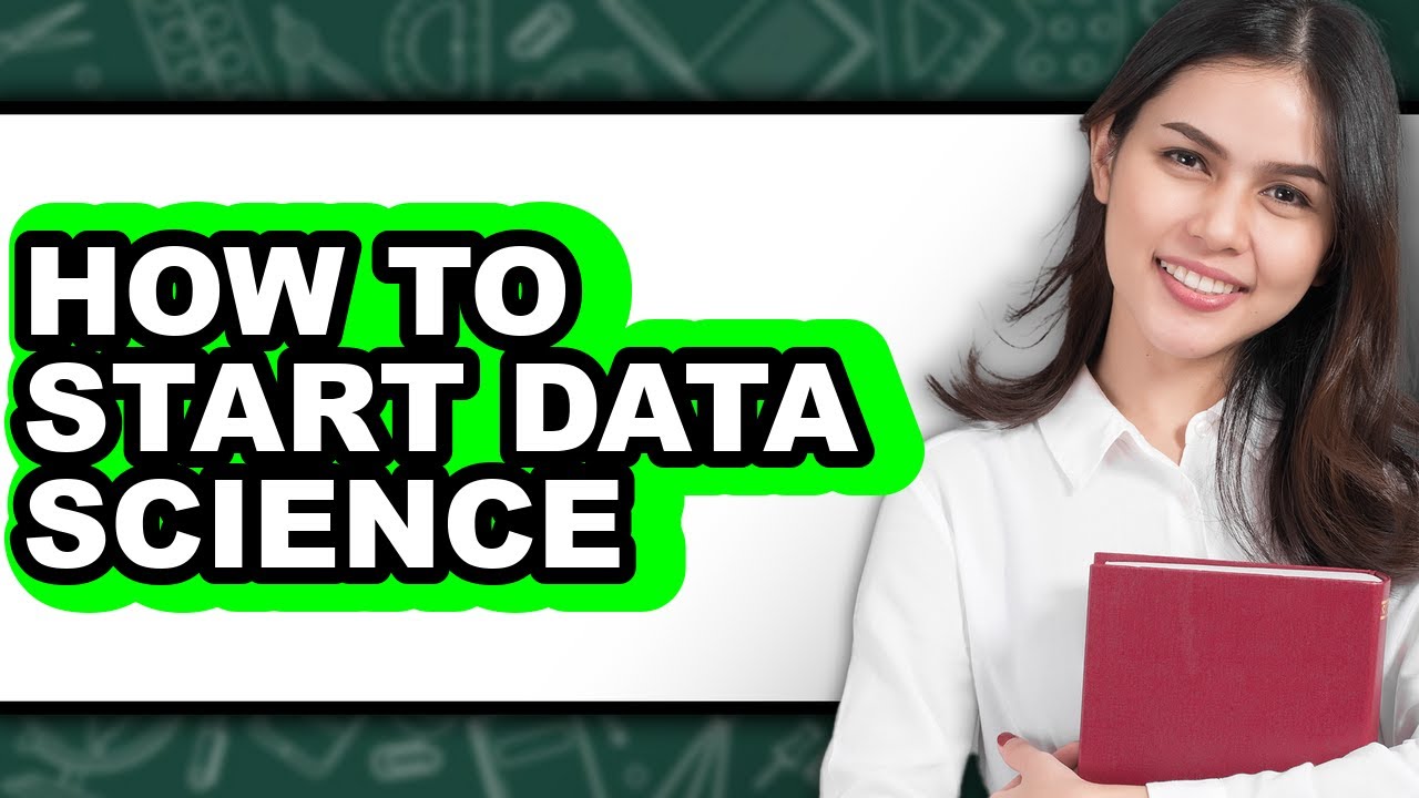 How to Start Data Science - Full Guide - YouTube