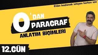 Anlatım Biçimleri / 12.GÜN / 0'DAN PARAGRAF / RÜŞTÜ HOCA