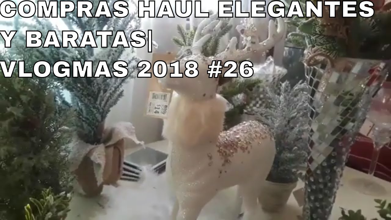 COMPRAS HAUL ELEGANTES Y BARATAS| VLOGMAS 2018 #26 motivacion personal
