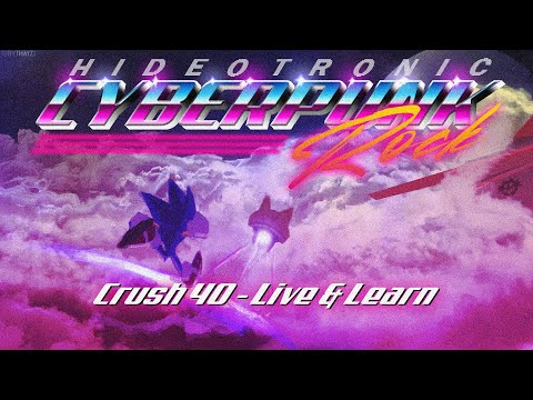 Crush 40 - Live & Learn [Sonic Adventure 2] (Synthwave Cover)