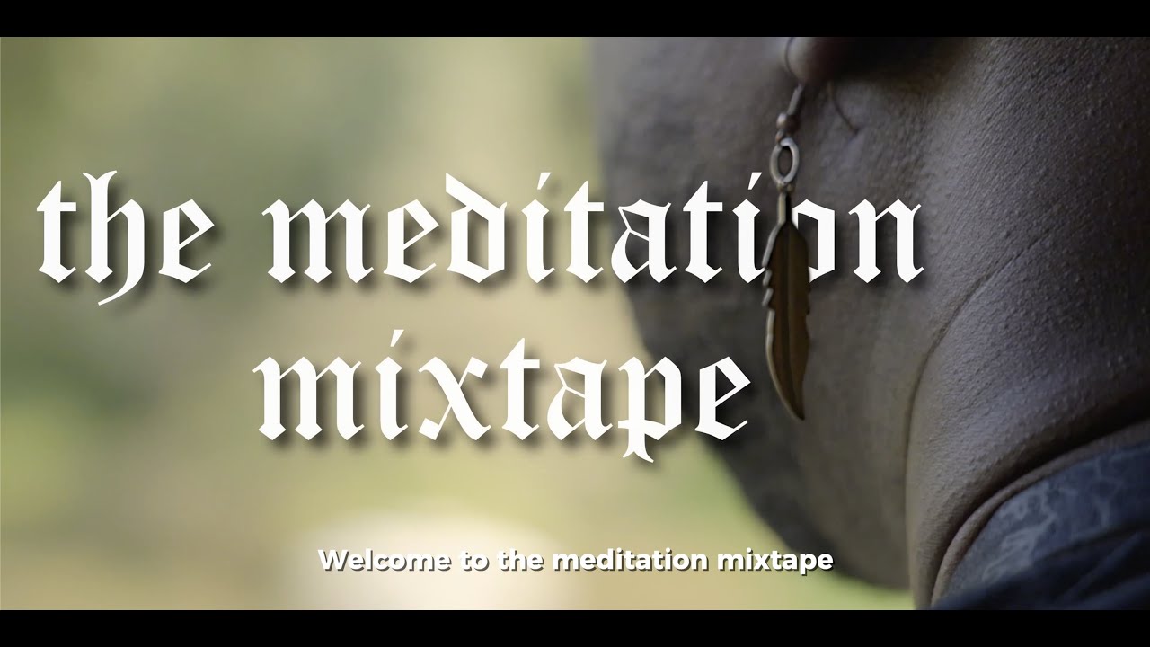 Born I - The Meditation Mixtape
