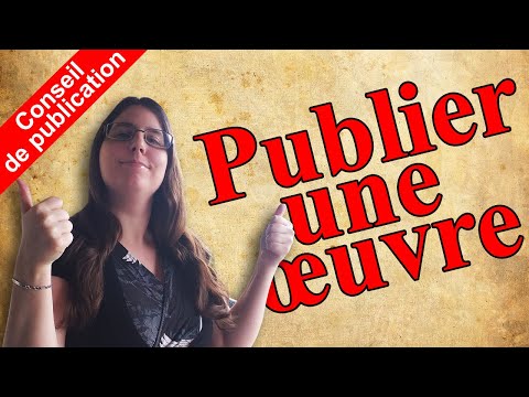 [Conseils de publication] ?️ PUBLIER UNE ŒUVRE