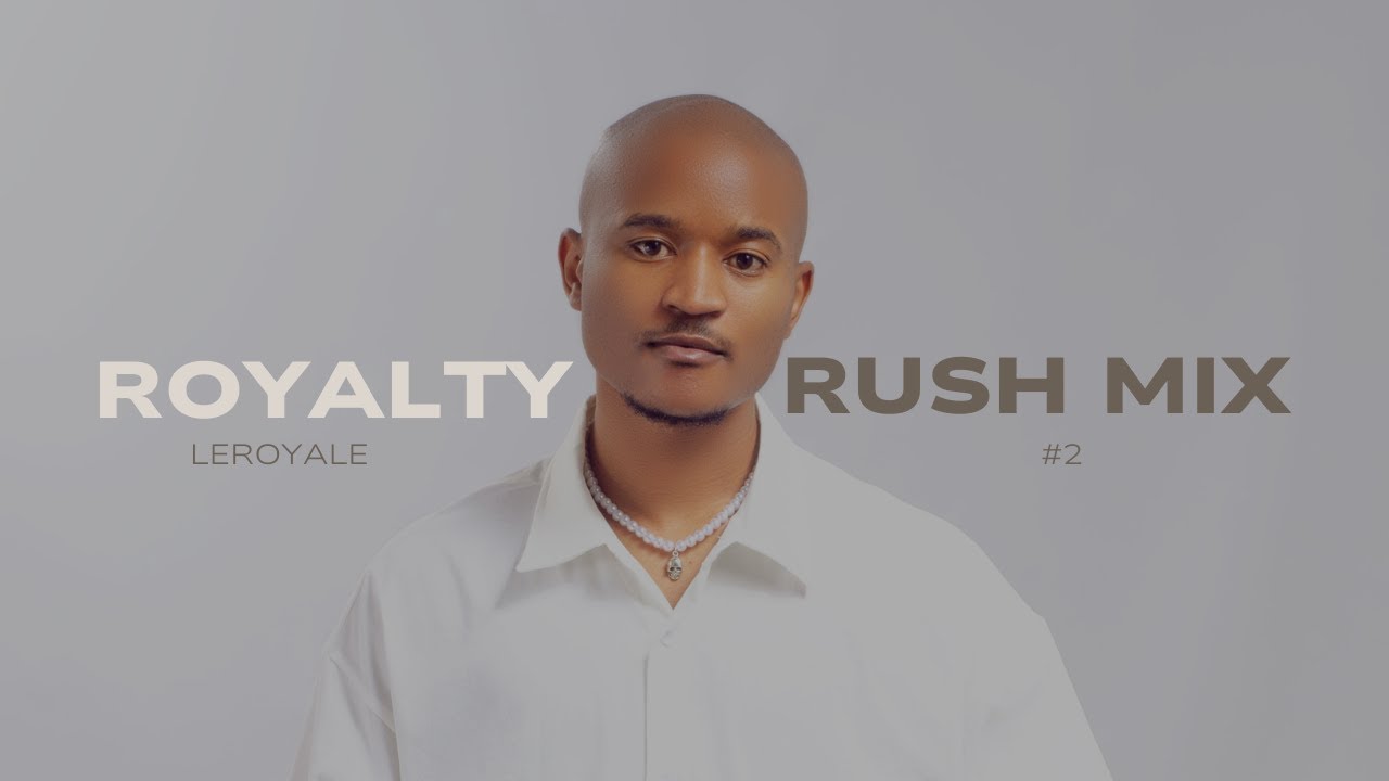 Leroyale | Royalty Rush Mix #2 | Afro House | Ultimix | SA Old School House, 2025