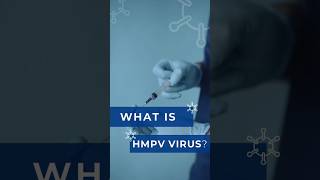 What is HMP VIRUS? | HMP Virus symptoms | HMP Virus lab tests