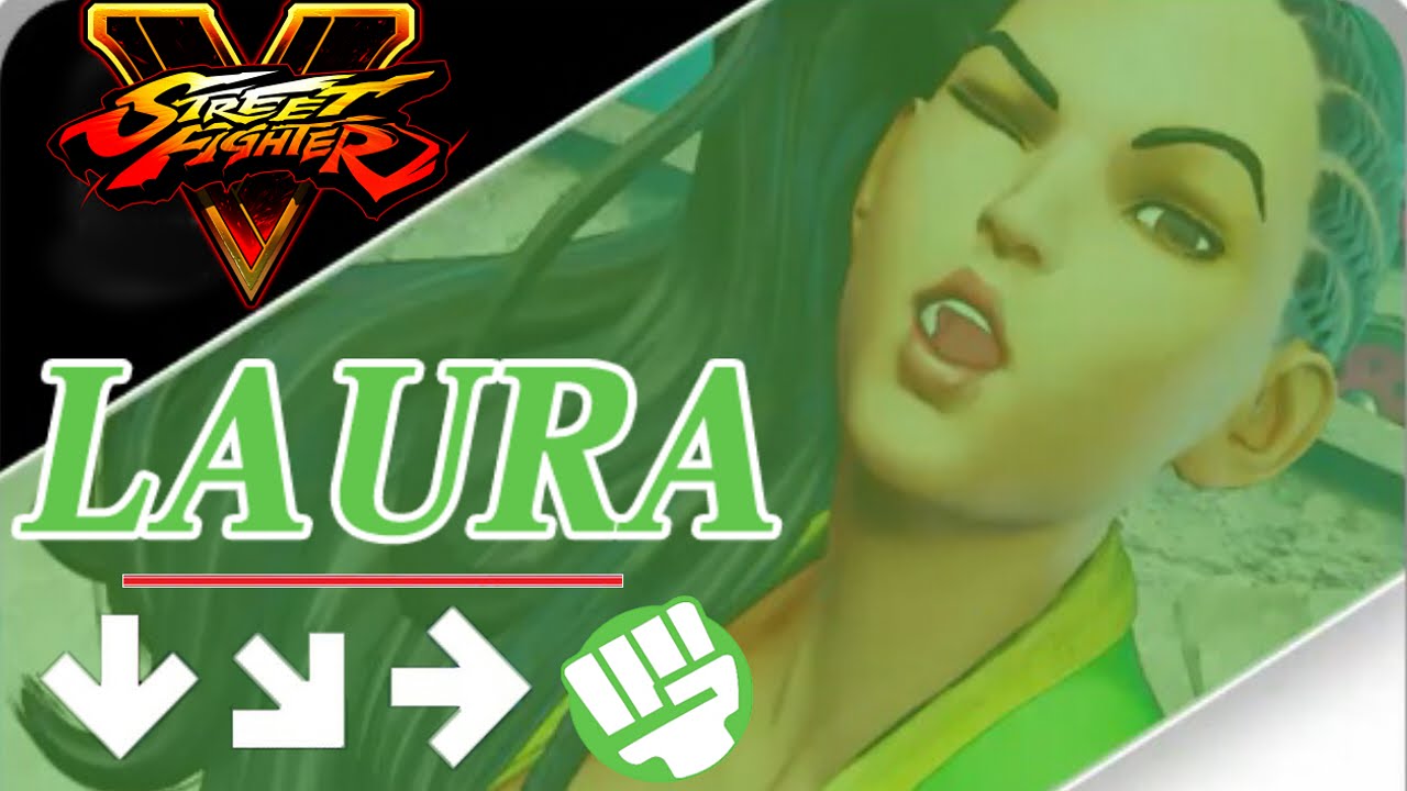 Street Fighter 5 - Laura Move List - Combos