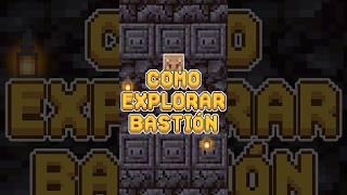 COMO EXPLORAR BASTIÓN EN MINECRAFT! GUÍA EN 1 MINUTO