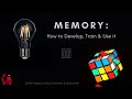 Memory: How to Develop, Train &amp; Use it || Full Audiobook