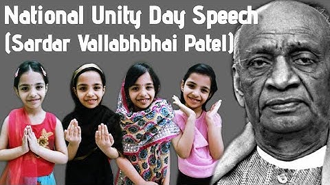 Speech on Sardar Vallabhbhai Patel | National Unity Day Speech | Few lines on National Unity Day