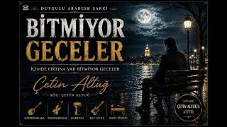 Bitmiyor Geceler