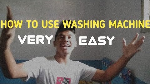How to use Washing Machine - PROCEDURE TEXT