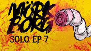 MÖRK BORG SOLO: DOOMED MISERY | Ep. 7 | Solo OSR TTRPG