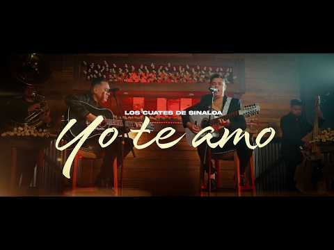 Yo Te Amo (En Vivo) - Los Cuates de Sinaloa