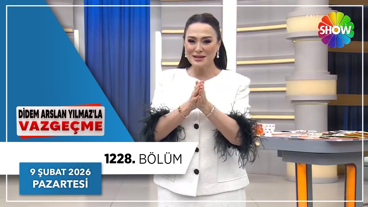 Didem Arslan Yılmaz'la Vazgeçme 1228. Bölüm | 9 Şubat 2026