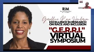 2021 Inaugural G.E.R.R.I. Symposium: Excellence in Research on Race and Inclusion