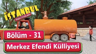 İstanbul Muhafızları 31.Bölüm - Merkez Efendi Külliyesi