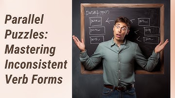 Parallel Puzzles: Mastering Inconsistent Verb Forms in English Conjunctions