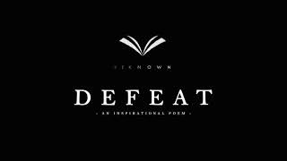 Defeat ... My Defeat by Khalil Jibran