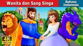 Wanita dan Sang Singa |The Lady and The Lion in Indonesian | @IndonesianFairyTales