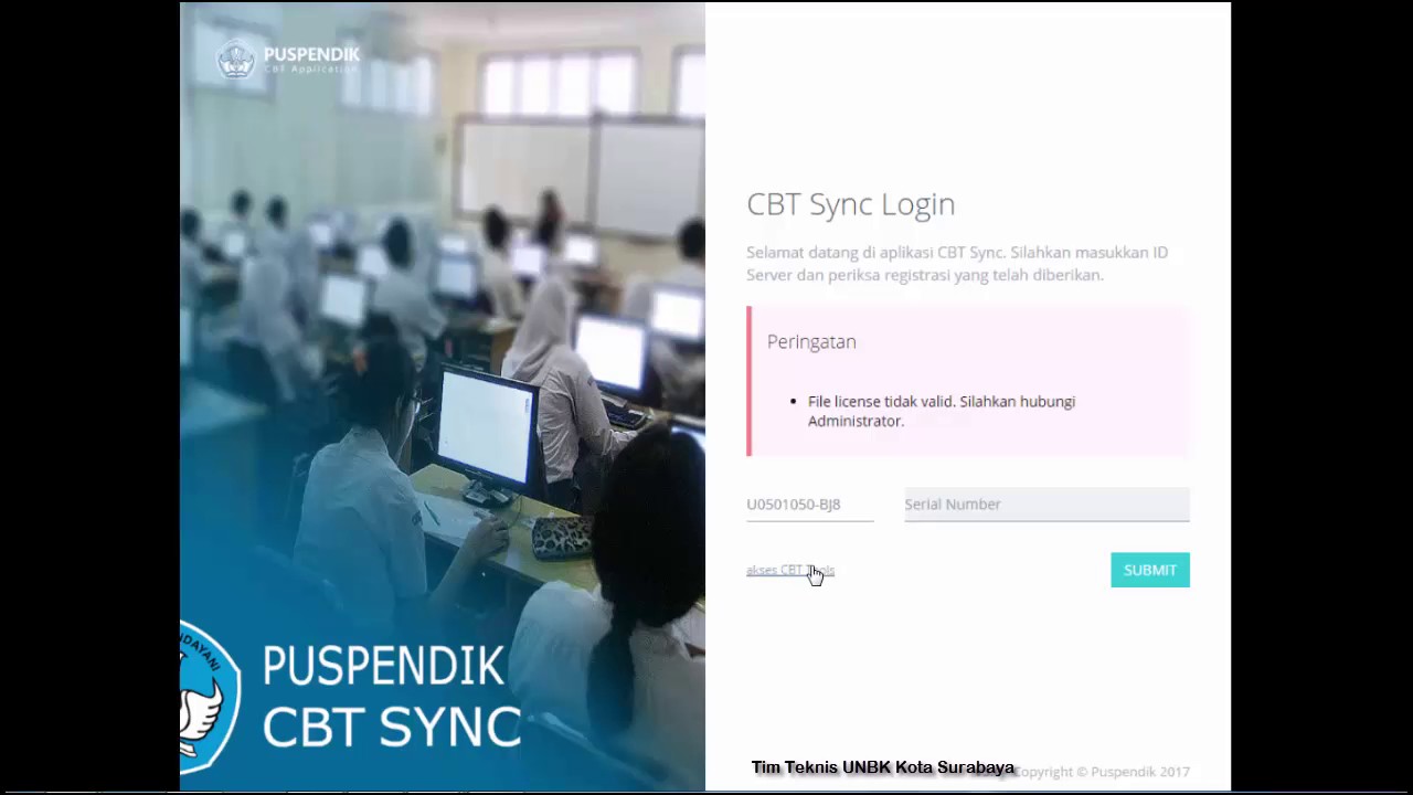 Troubleshooting UNBK - File License Tidak Valid Pada CBTsync UNBK 2017