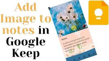 How To Add Image To Notes In Google Keep