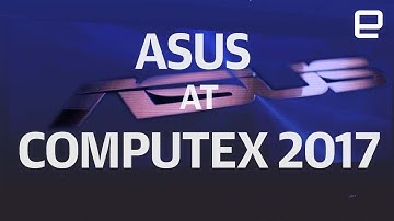 Asus at Computex 2017 | Wrap Up
