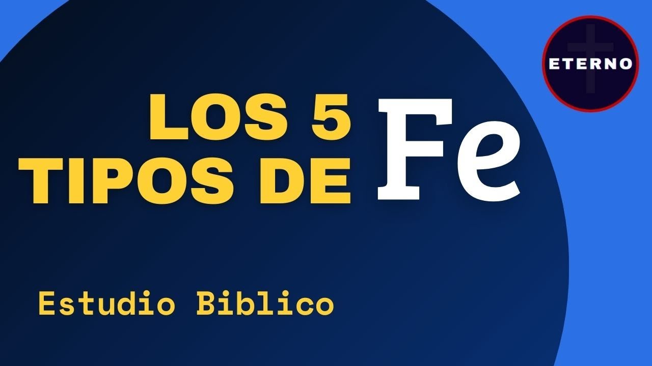 Que dice la Biblia de la Fe
