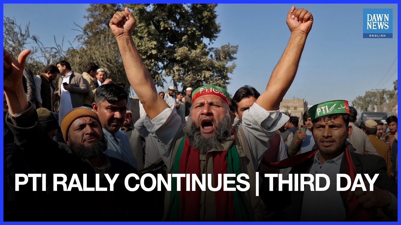 PTI Protest Update: Sit‑in Enters Third Day Over Imran Khan’s Health | Dawn News English