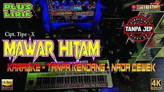 Mawar Hitam TANPA KENDANG Versi KARAOKE Tanpa JEP Plus Lirik