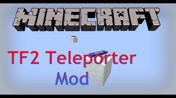 Minecraft: TF2 Teleporter Mod Review 1.3.2