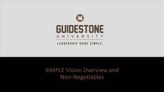 GU201-11 - SIMPLE Vision - Overview and Non-Negotiables