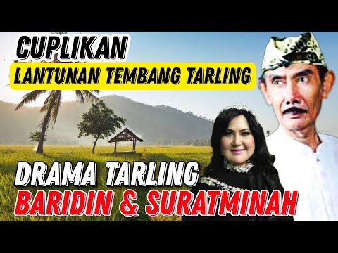 TEMBANG TARLING CIREBONAN DALAM DRAMA BARIDIN DAN SURATMINAH AJIAN SAKTI KEMAT JARAN GOYANG